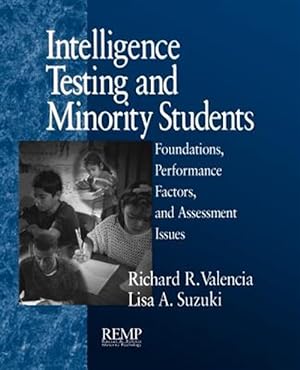 Imagen del vendedor de Intelligence Testing and Minority Students : Foundations, Performance Factors, and Assessment Issues a la venta por GreatBookPrices