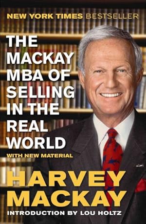Seller image for Mackay MBA of Selling in the Real World for sale by GreatBookPrices