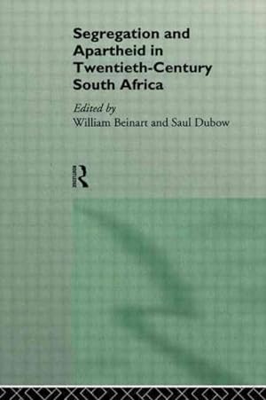 Seller image for Segregation and Apartheid in Twentieth-Century South Africa for sale by GreatBookPrices