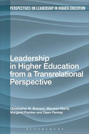 Imagen del vendedor de Leadership in Higher Education from a Transrelational Perspective a la venta por GreatBookPrices