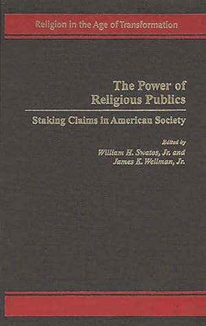 Seller image for Power of Religious Publics : Staking Claims in American Society for sale by GreatBookPrices