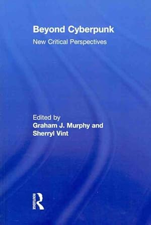 Bild des Verkufers fr Beyond Cyberpunk : New Critical Perspectives zum Verkauf von GreatBookPrices