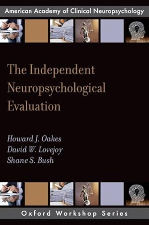 Imagen del vendedor de Independent Neuropsychological Evaluation a la venta por GreatBookPrices