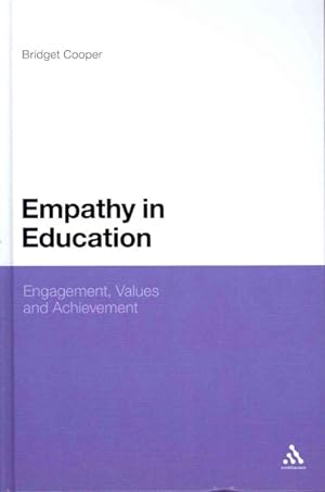 Seller image for Empathy in Education : Engagement, Values and Achievement for sale by GreatBookPrices