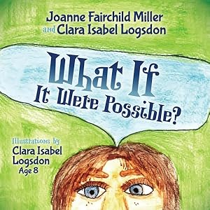 Seller image for What If It Were All Possible for sale by GreatBookPrices