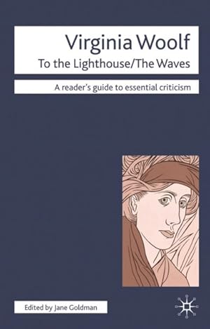 Seller image for Virginia Woolf : To the Lighthouse, the Waves for sale by GreatBookPrices