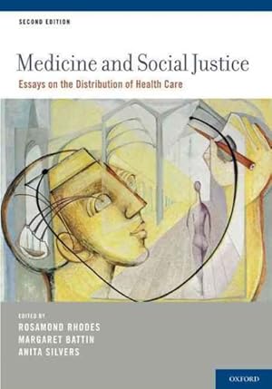 Seller image for Medicine and Social Justice : Essays on the Distribution of Health Care for sale by GreatBookPrices