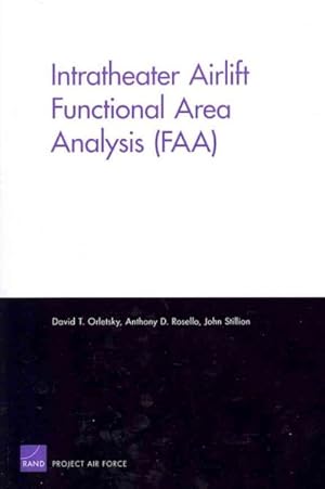 Imagen del vendedor de Intratheater Airlift Functional Area Analysis FAA a la venta por GreatBookPrices