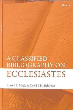 Image du vendeur pour Classified Bibliography on Ecclesiastes mis en vente par GreatBookPrices
