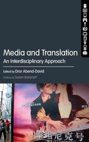 Imagen del vendedor de Media and Translation : An Interdisciplinary Approach a la venta por GreatBookPrices