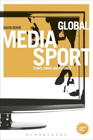 Immagine del venditore per Global Media Sport : Flows, Forms and Futures venduto da GreatBookPrices