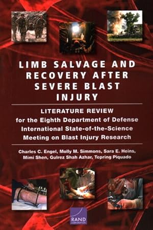 Imagen del vendedor de Limb Salvage and Recovery After Severe Blast Injury : A Review of the Scientific Literature a la venta por GreatBookPrices