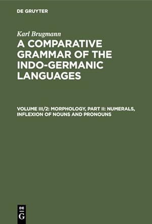 Bild des Verkufers fr Morphology, Part II : Numerals, Inflexion of Nouns and Pronouns zum Verkauf von GreatBookPrices