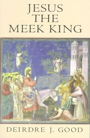 Seller image for Jesus the Meek King for sale by GreatBookPrices