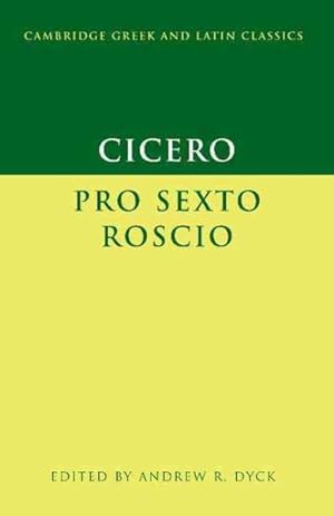 Bild des Verkufers fr Cicero : Pro Sexto Roscio zum Verkauf von GreatBookPrices