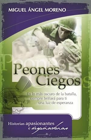 Bild des Verkufers fr Peones ciegos/ Blind Pawns -Language: Spanish zum Verkauf von GreatBookPrices