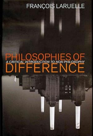 Seller image for Philosophies of Difference : A Critical Introduction to Non-philosophy for sale by GreatBookPricesUK