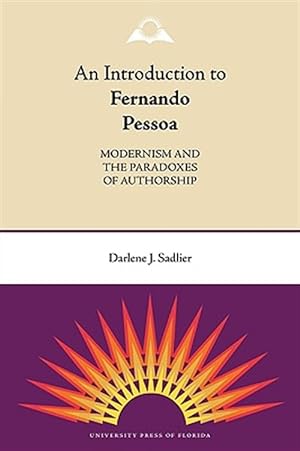Immagine del venditore per Introduction to Fernando Pessoa : Modernism and the Paradoxes of Authorship venduto da GreatBookPrices