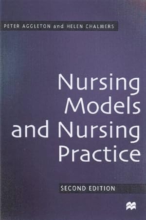 Image du vendeur pour Nursing Models and Nursing Practice mis en vente par GreatBookPrices