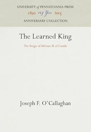 Imagen del vendedor de Learned King : The Reign of Alfonso X of Castile a la venta por GreatBookPrices
