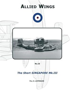Image du vendeur pour The Short Singapore Mk.III mis en vente par GreatBookPrices