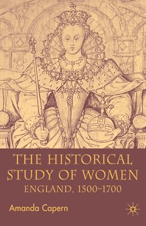 Bild des Verkufers fr Historical Study of Women 1500-1700 zum Verkauf von GreatBookPrices