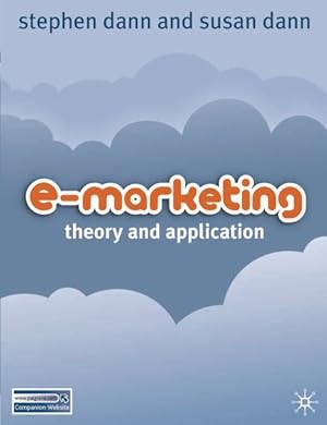 Imagen del vendedor de E-Marketing : Theory and Application a la venta por GreatBookPricesUK