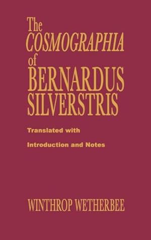 Immagine del venditore per Cosmographia of Bernardus Silvestris venduto da GreatBookPricesUK