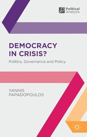 Seller image for Democracy in Crisis? : Politics, Governance and Policy for sale by GreatBookPricesUK