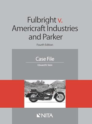 Bild des Verkufers fr Fulbright V. Americraft Industries and Parker : Case File zum Verkauf von GreatBookPricesUK