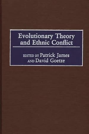 Imagen del vendedor de Evolutionary Theory and Ethnic Conflict a la venta por GreatBookPrices
