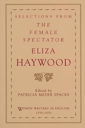 Seller image for Selections from the Female Spectator for sale by GreatBookPricesUK