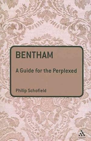 Immagine del venditore per Bentham : A Guide for the Perplexed venduto da GreatBookPricesUK