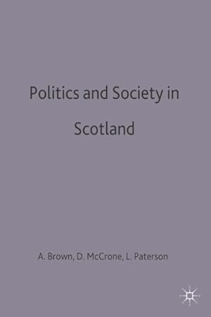 Immagine del venditore per Politics and Society in Scotland venduto da GreatBookPricesUK
