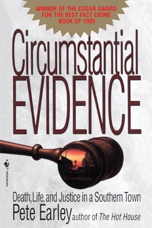 Seller image for Circumstantial Evidence : Death, Life, and Justice in a Southern Town for sale by GreatBookPricesUK
