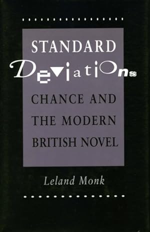Bild des Verkufers fr Standard Deviations : Chance and the Modern British Novel zum Verkauf von GreatBookPricesUK