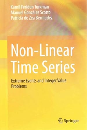 Imagen del vendedor de Non-Linear Time Series : Extreme Events and Integer Value Problems a la venta por GreatBookPricesUK