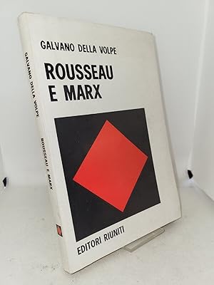 Rousseau e Marx e altri saggi di critica materialistica