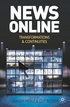 Seller image for News Online : Transformations and Continuities for sale by GreatBookPricesUK