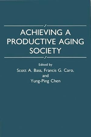 Imagen del vendedor de Achieving a Productive Aging Society a la venta por GreatBookPricesUK