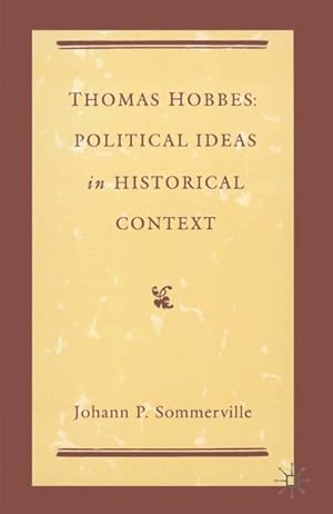 Immagine del venditore per Thomas Hobbes : Political Ideas in Historical Context venduto da GreatBookPricesUK