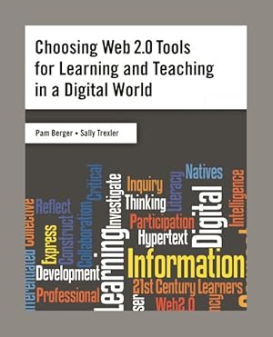Bild des Verkufers fr Choosing Web 2.0 Tools for Learning and Teaching in a Digital World zum Verkauf von GreatBookPricesUK