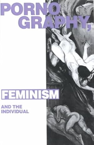 Seller image for Pornography, Feminism and the Individual for sale by GreatBookPricesUK