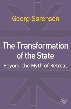 Imagen del vendedor de Transformation of the State : Beyond the Myth of Retreat a la venta por GreatBookPrices