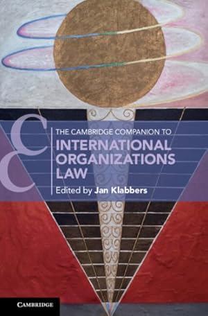 Immagine del venditore per Cambridge Companion to International Organizations Law venduto da GreatBookPricesUK
