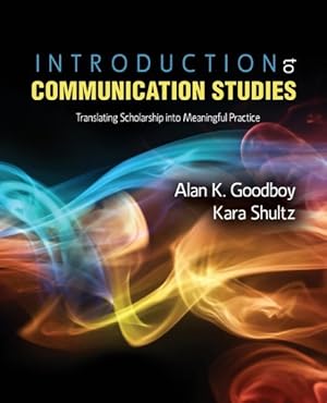 Seller image for Introduction to Communication Studies : Translating Scholarship into Meaningful Practice for sale by GreatBookPricesUK