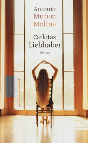 Carlotas Liebhaber : Roman. Dt. von Sabine Giersberg / Rowohlt-Paperback