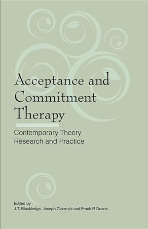 Immagine del venditore per Acceptance and Commitment Therapy : Contemporary Research and Practice venduto da GreatBookPrices