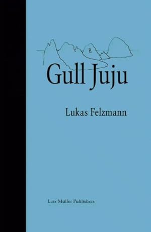 Seller image for Gull Juju : Photographs from the Farallon Islands for sale by GreatBookPrices