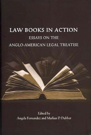 Seller image for Law Books in Action : Essays on the Anglo-American Legal Treatise for sale by GreatBookPrices